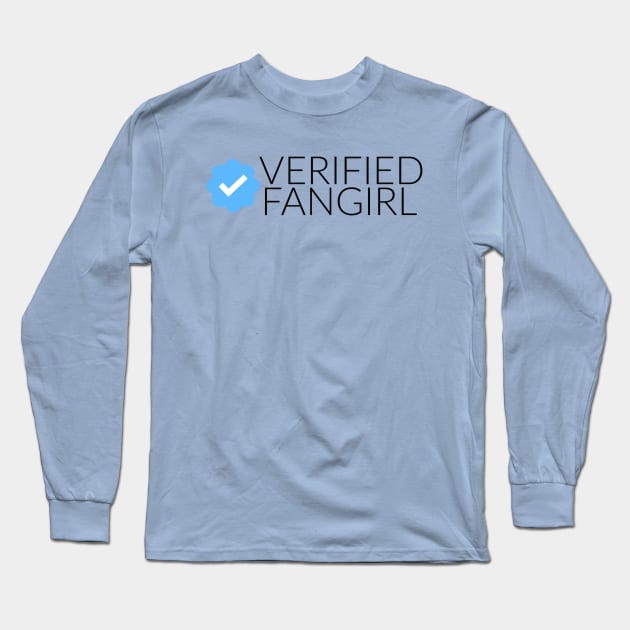Verified Fangirl Long Sleeve T-Shirt by FangirlFuel